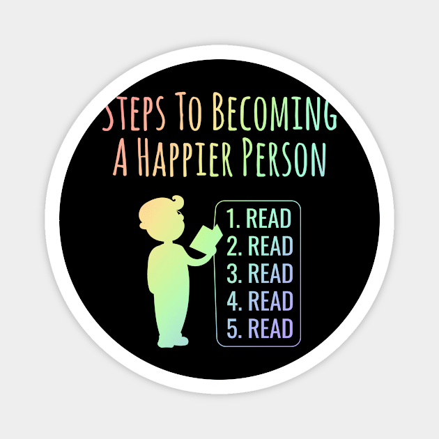 STEPS TO BECOMING A HAPPIER PERSON Magnet by Lin Watchorn 